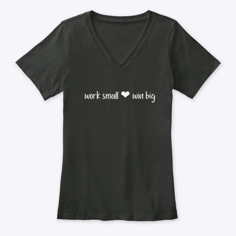 work small ❤ win big t-shirt (black)